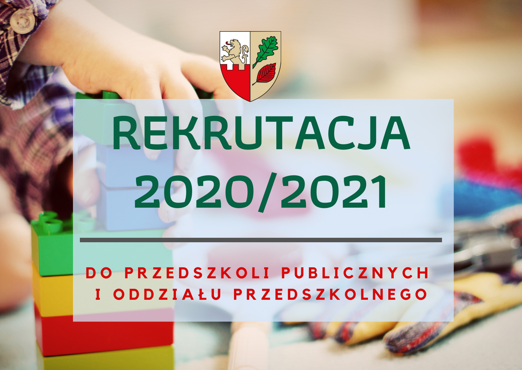 Rekrutacja dzieci do przedszkoli publicznych i oddziału przedszkolnego na rok szkolny 2020/2021