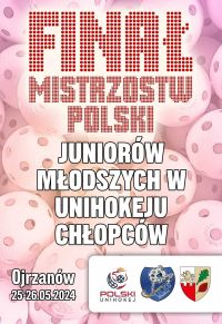 Mistrzostw Polski Juniorów Młodszych w Unihokeju Chłopców