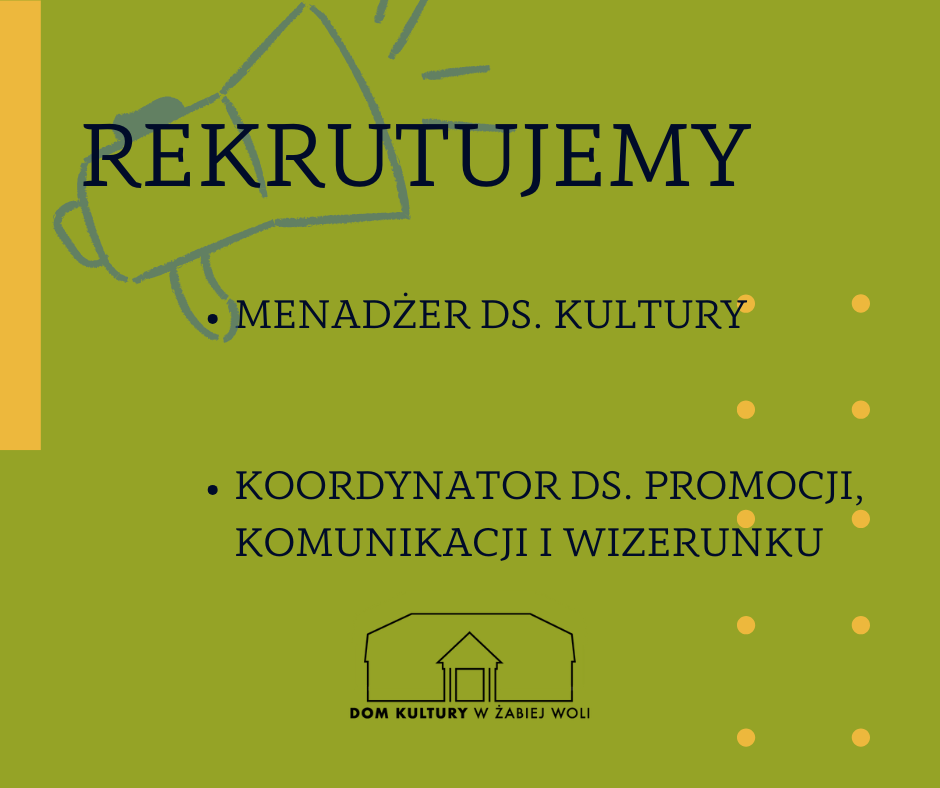 Dom Kultury w Żabiej Woli - rekrutacja