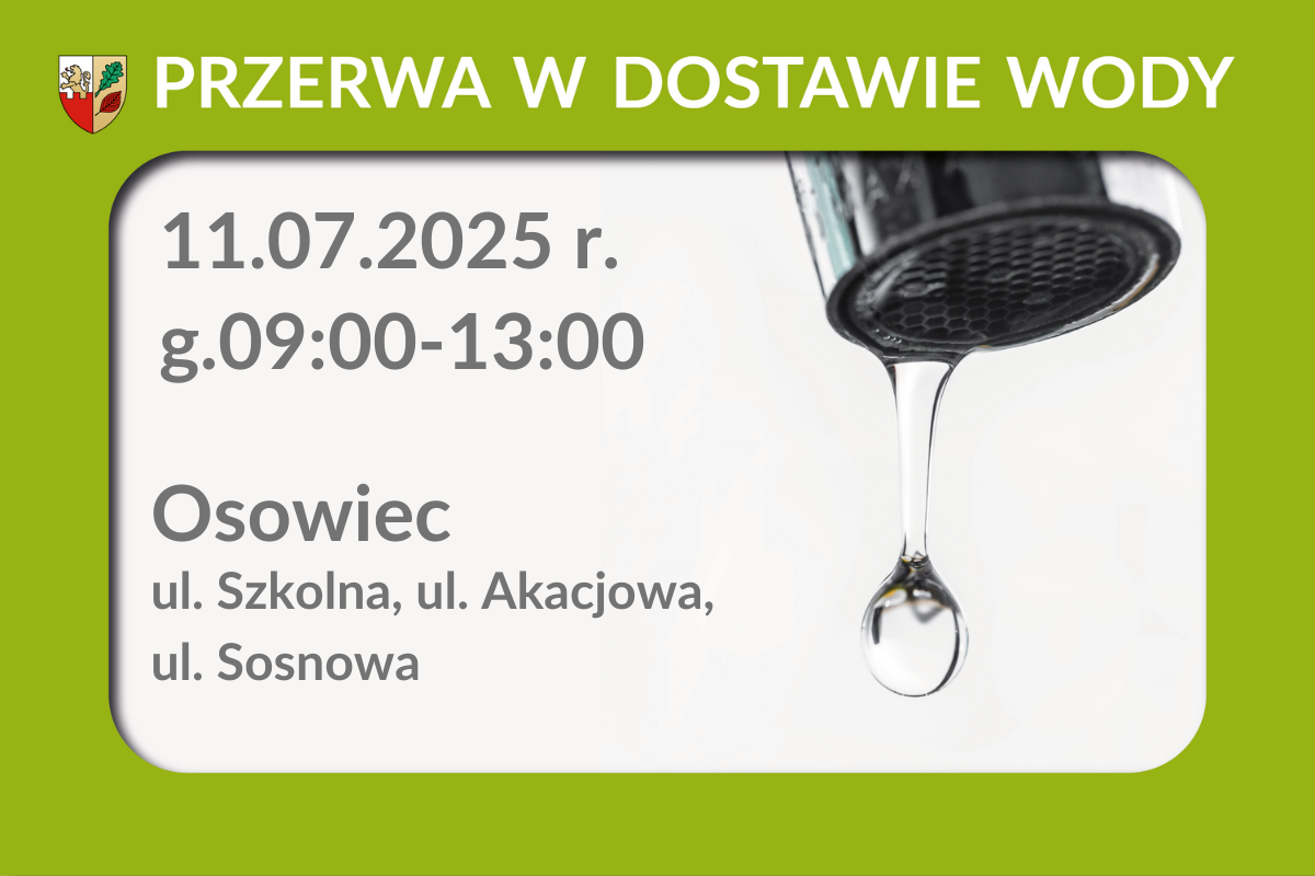 Przerwa w dostawie wody 11.07.2025 r. - Osowiec
