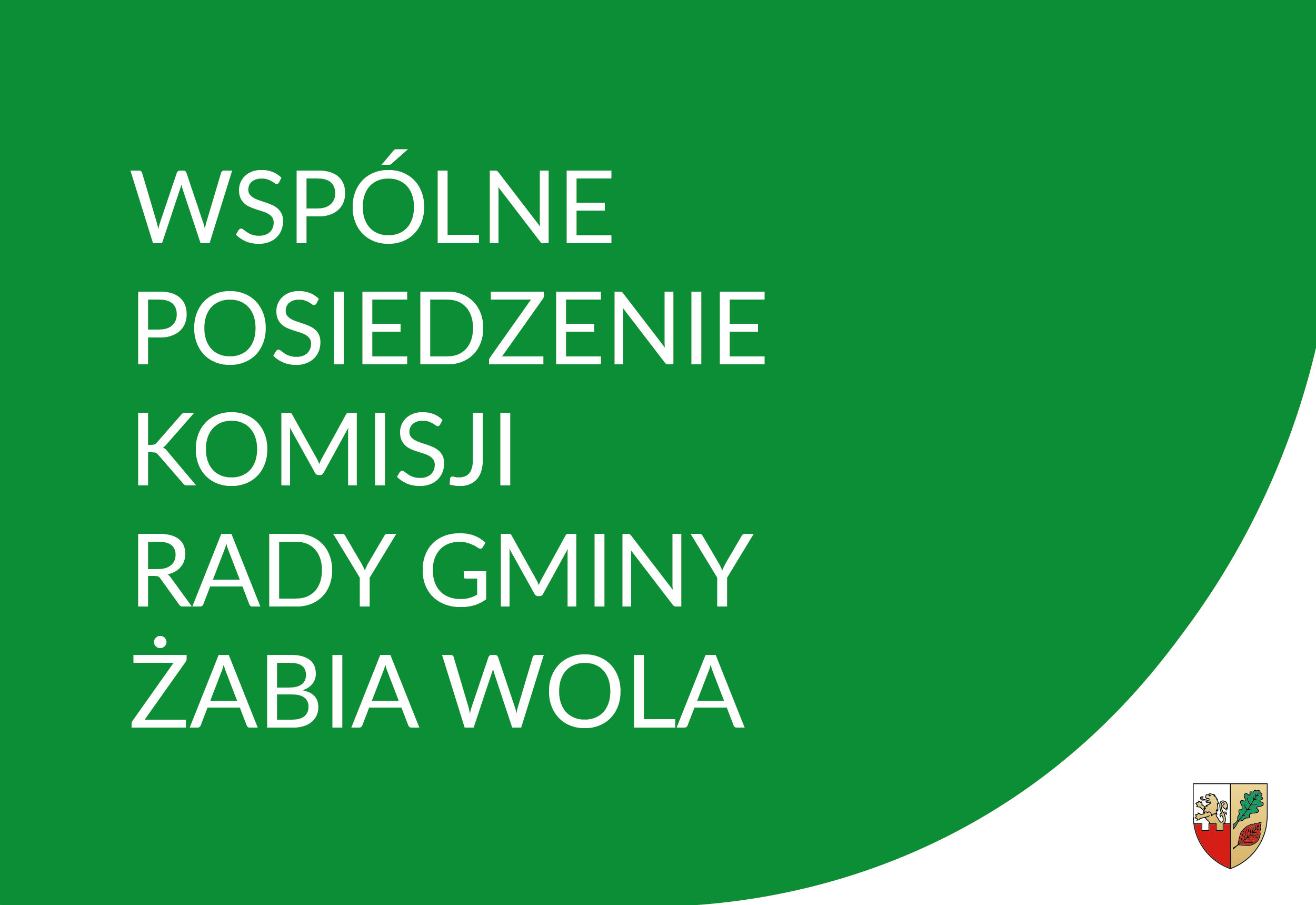 Wspólne Posiedzenie Komisji Rady Gminy Żabia Wola